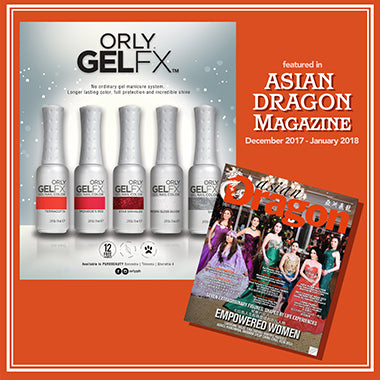 Orly Feature - Asian Dragon Magazine December 2017 - January 2018